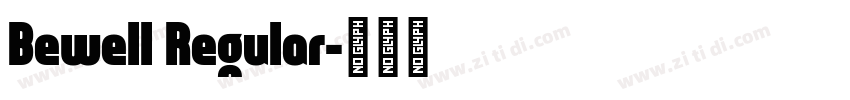 Bewell Regular字体转换